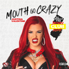 Justina Valentine - Mouth Go Crazy (Jersey Club Remix)