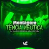 DJ OLIVEIRA ORIGINAL - Montagem Tência Neótica