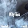 Tweete2x - Onlyfans (feat. two8s)