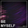 AGC-17 - Be Myself