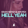 Eran Hersh - Hell Yeah (Original Club Mix)