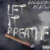 ZTR Zayno - Let It Breathe (feat. Mylo)