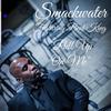 Smackwater - Pull Up on Me (feat. Beat King)