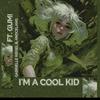 Gabrielle Riegel - I'm a Cool Kid (feat. Andcelang & GUMI)