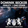 Dominik Becker - Fidelity (Andre Rautenberg Remix)