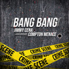 Jimmy Cena - Bang Bang