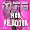 DJ VINICIN DO DG - MTG FICA PELADONA (feat. Mc Magrinho & TQL Music)