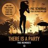 Pac Scherhag - There Is a Party (Vivida Remix Edit)