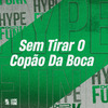 MC Rennan - Sem Tirar o Copão da Boca