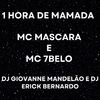 Mc 7Belo - 1 Hora de Mamada