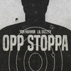 YBN Nahmir - Opp Stoppa (feat. Lil Eazzyy)
