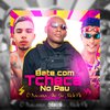 O Bacana - Bate Com Tcheca no Pau (feat. Mc Gw)