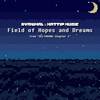 Ryanimal - Field of Hopes and Dreams (From 