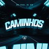 MC BHS - Caminhos