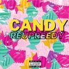 Reup Reedy - Candy