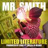 Mr. Smith - Limited Literature (feat. Layla & G-Blakk)