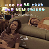 Amie - Seule (How to Be Your Own Best Friend Soundtrack)