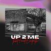 NOLAA BAYBEE - Up 2 Me