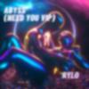 Rylo - ABYSSS (Need You VIP)