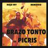 ROjO MY - El Brazo Tonto de Picris