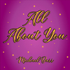 Michael Barr - All About You