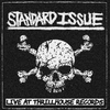 Standard Issue - Zero Hour (Live at ThrillHouse Records San Francisco, 11/11/2023)