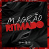 DJ Tralha - Magrão Ritmado