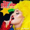 Kylie Sonique Love - True Colors