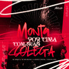 DJ AZEVEDO ORIGINAL - Monta por Cima Com Suas Colega