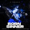 P THRIZZLE - Born Sinner