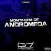 DJ TWK ORIGINAL - Montagem de Andrômeda