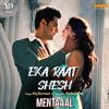 Raj Barman - Eka Raat Shesh (From 