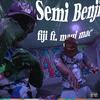 Semi Benji - Fiji (feat. Maui Mac)