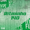 DJ GORDINHO DA VF - Ritminho 140