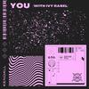 Kendall - You (feat. Ivy Rabel)