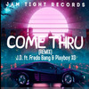 Jam Tight Records - Come Thru [Remix]