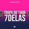 DJ ULISSES COUTINHO - Mtg - Tropa do Thor 7 Delas