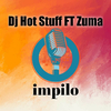 Dj Hot Stuff - impilo