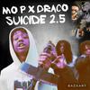 YBB Draco - Suicide 2.5 (feat. Mo P)