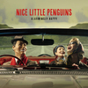 Nice Little Penguins - I Am Cupid (Album Version)