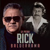 Rick Balderrama - Felices Los 4