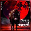 MoonieRed - Gimme A Moment (feat. BISON.FC)