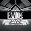Block & Crown - Give Me Love (Club Mix)