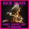 Rich Cason - When Doves Cry Syndrome (feat. RCS Galactic Orchestra)