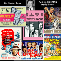 Best JOHN HUSTON Movie Themes