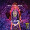 Tavares Daize - All on Me (feat. IMC)