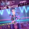 X-Rl7 - The Show (feat. Blue Stahli)