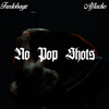 FREDOBAGZ - No Pop Shots