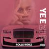Yeezir - Rolls Royce