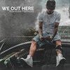 Flamezee - We out Here